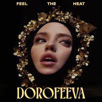 Dorofeeva - Feel The Heat