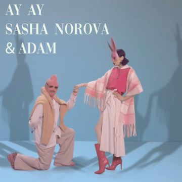 Adam & Sasha Norova - Ау Ау