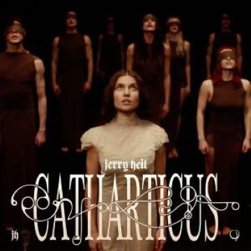 Jerry Heil - Catharticus